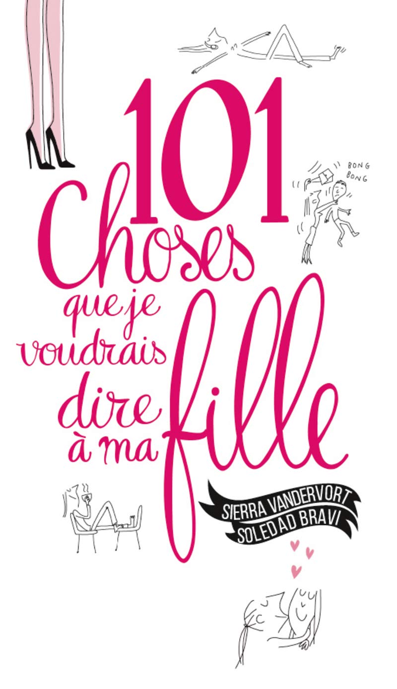 101 choses que je voudrais dire à ma fille book