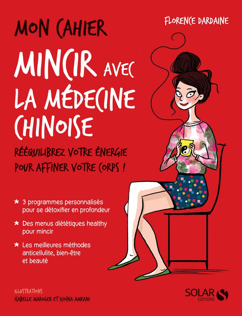 Mon cahier Mincir avec la médecine chinoise book