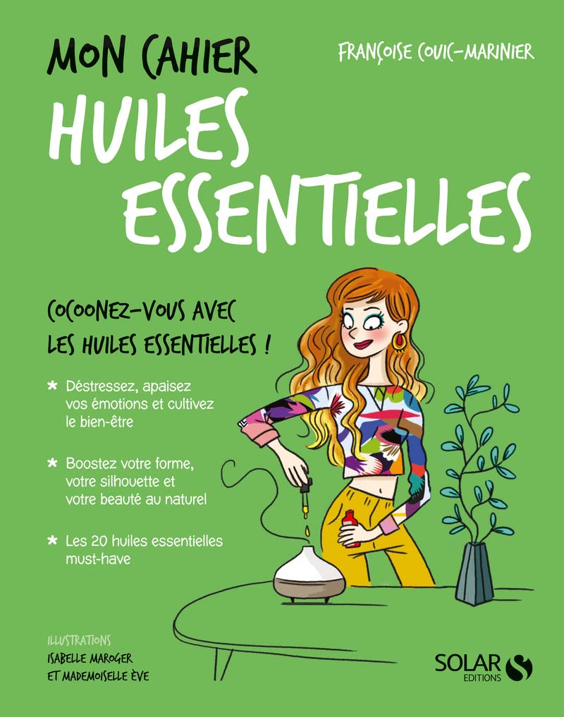 Mon cahier Huiles essentielles book
