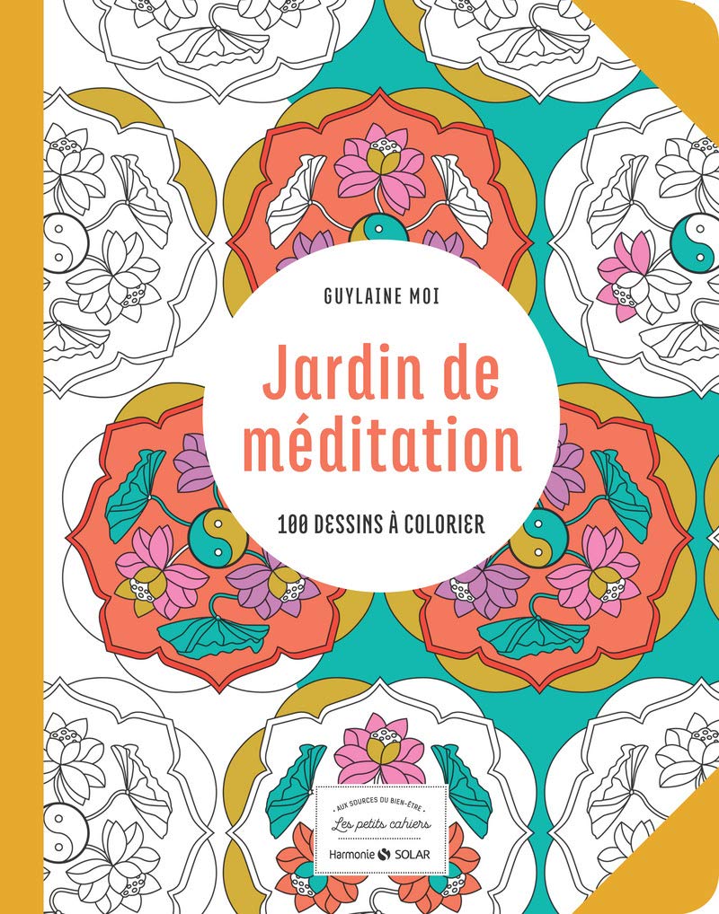 Jardin de méditation - Les petits cahiers aux sources du bien-être book