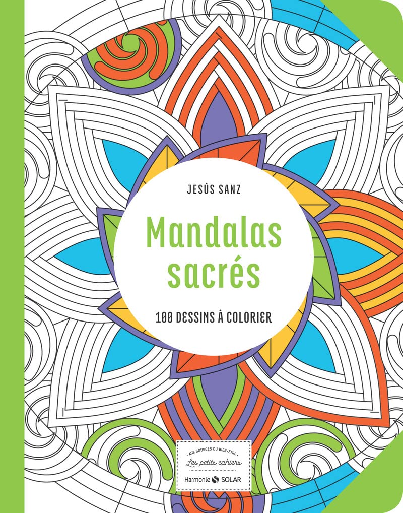 Mandalas sacrés -Les petits cahiers- Aux sources du bien-être: 100 dessins à colorier Hobbies & Crafts