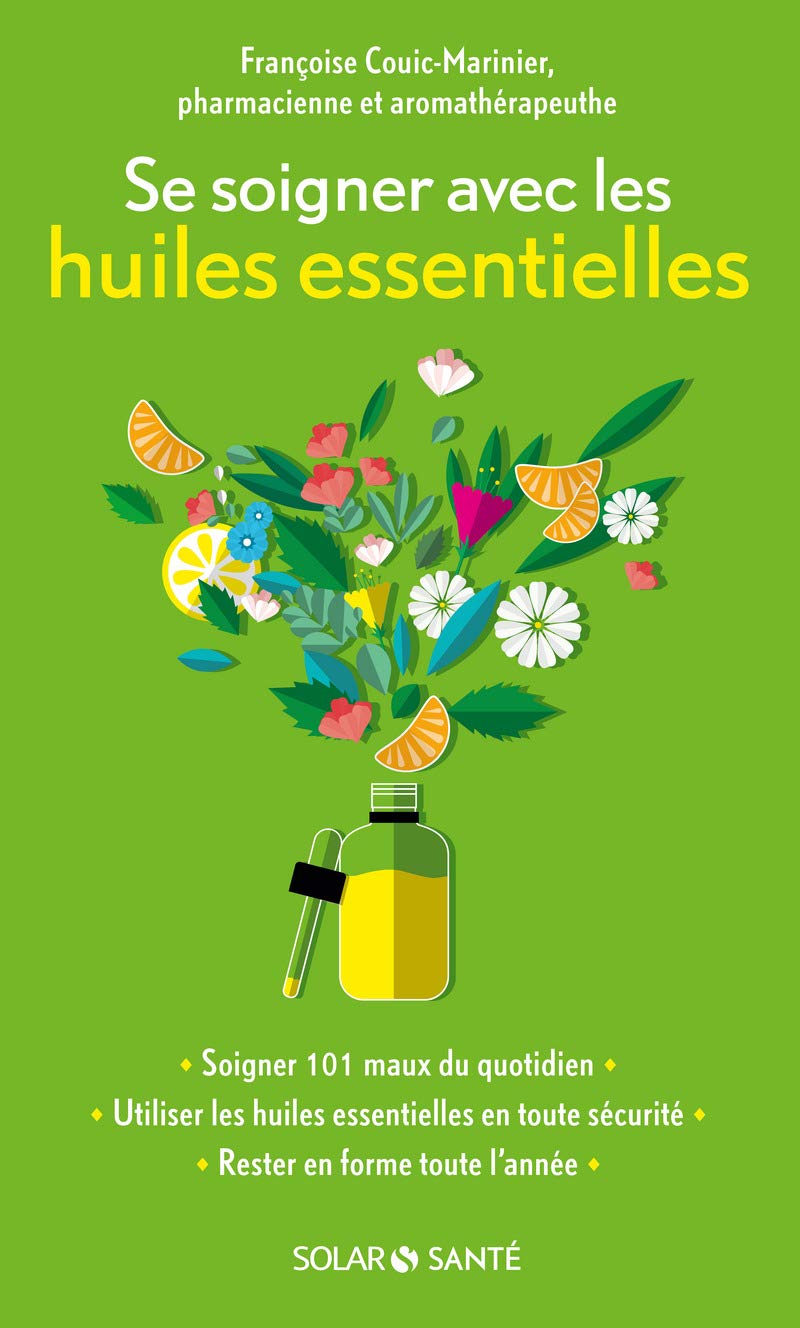 Se soigner avec les huiles essentielles book