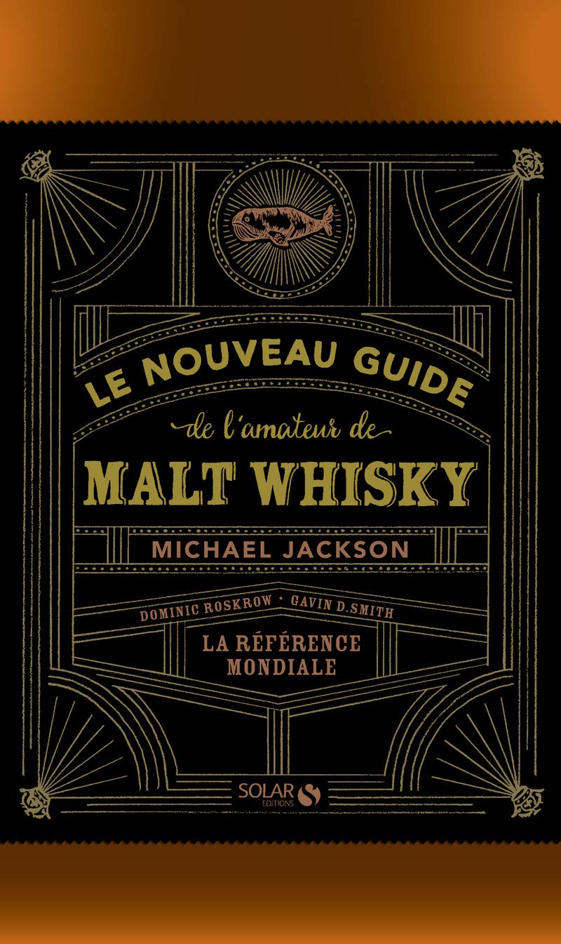 Le nouveau guide de l'amateur de malt whisky book