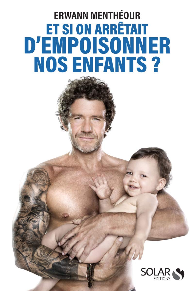 Et si on arrêtait d'empoisonner nos enfants ? Health, Nutrition & Fitness