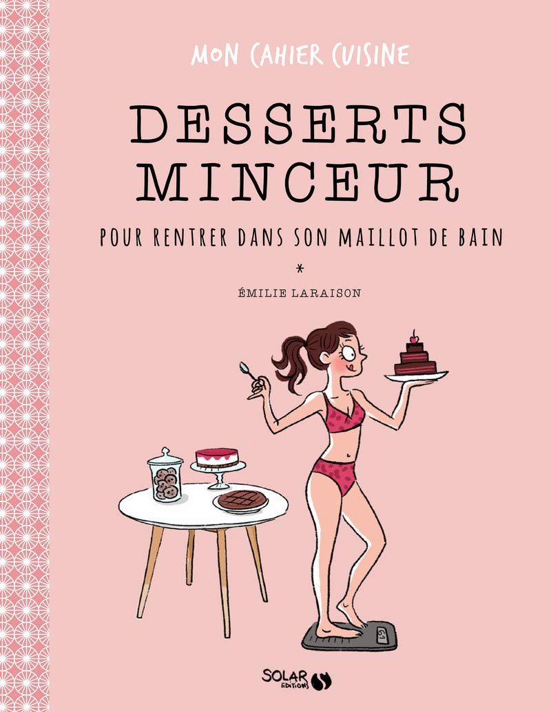 Desserts minceur pour rentrer dans son maillot de bain book