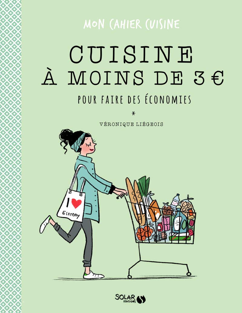 Cuisine à moins de 3¤ pour faire des économies - mon cahier cuisine - Leisure, Home & Garden
