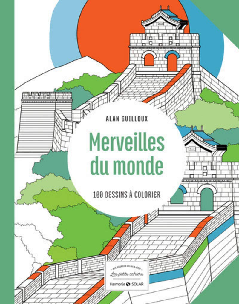 Merveilles du monde - Les petits cahiers aux sources du bien-être: 100 dessins à colorier Hobbies & Crafts