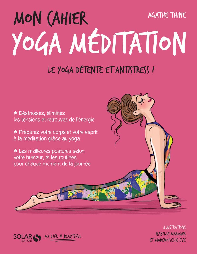 Mon cahier Yoga méditation book
