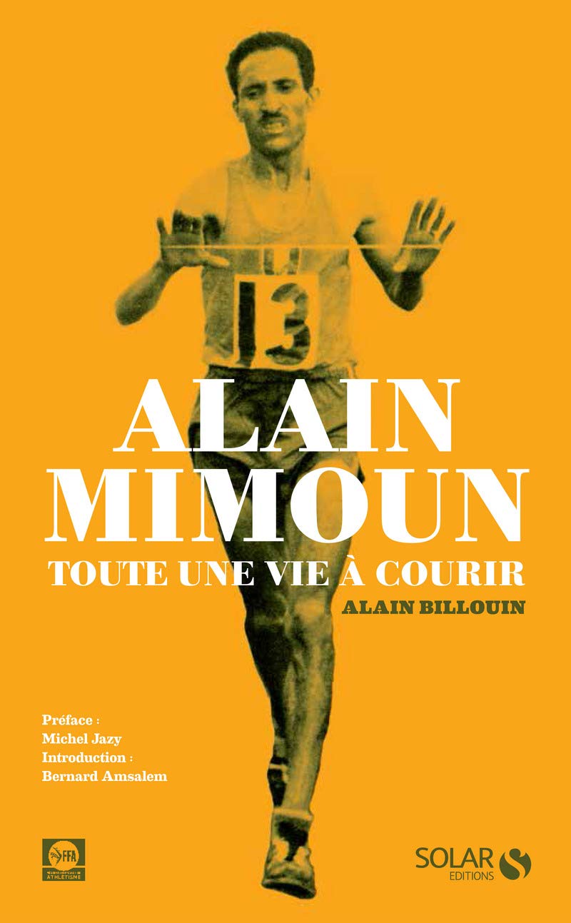 Alain Mimoun, toute une vie à courir book