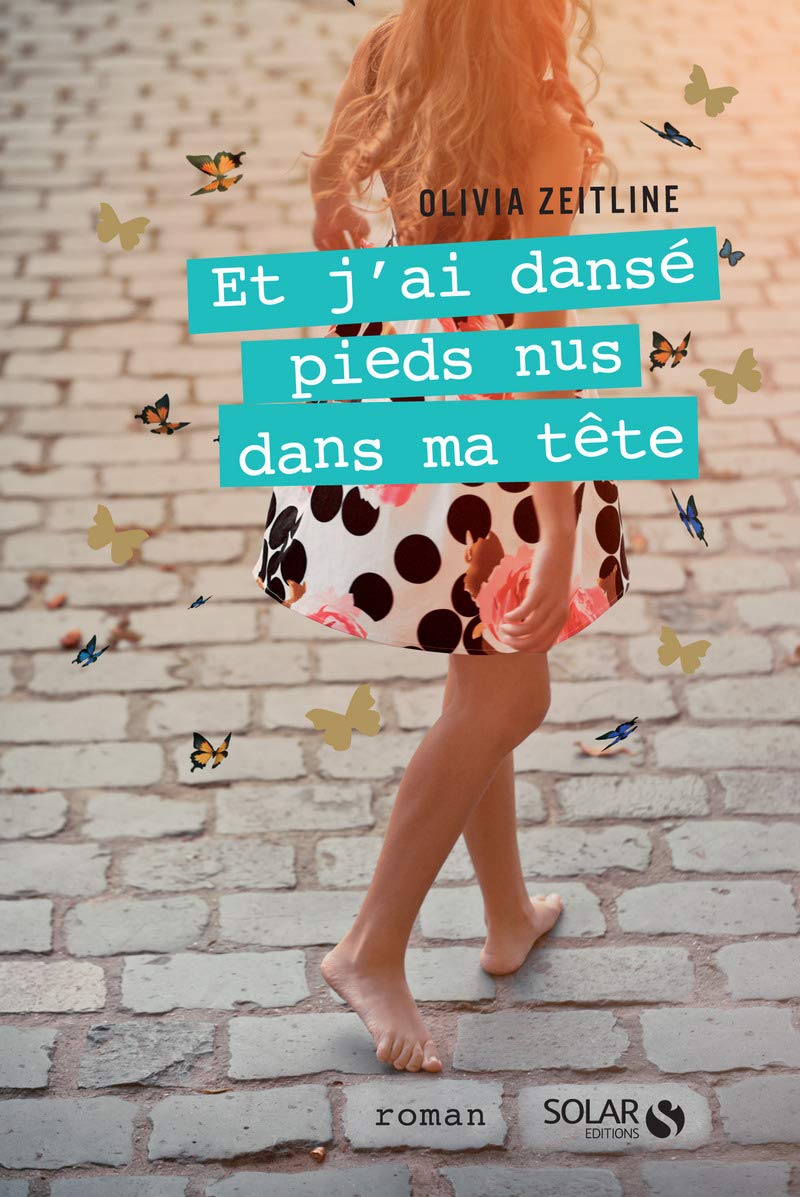 Et j'ai dansé pieds nus dans ma tête book