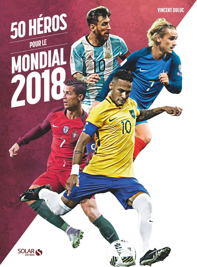 50 Héros pour le Mondial 2018 book