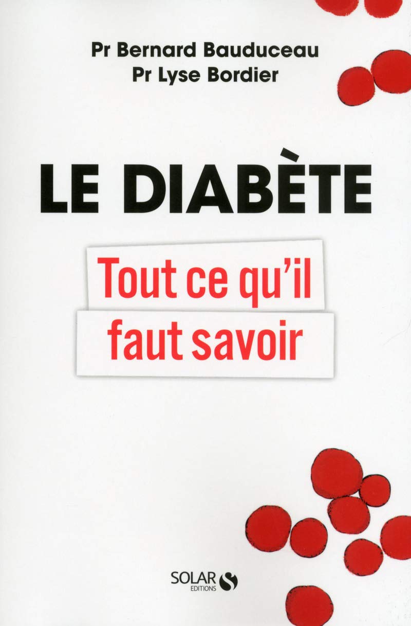 Le diabète: Tout ce qu'il faut savoir Health, Nutrition & Fitness