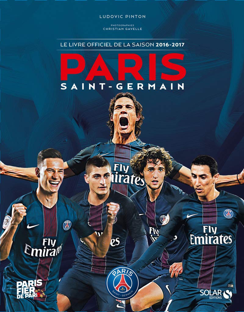 Paris Saint-Germain, le livre officiel de la saison 2016-2017 book