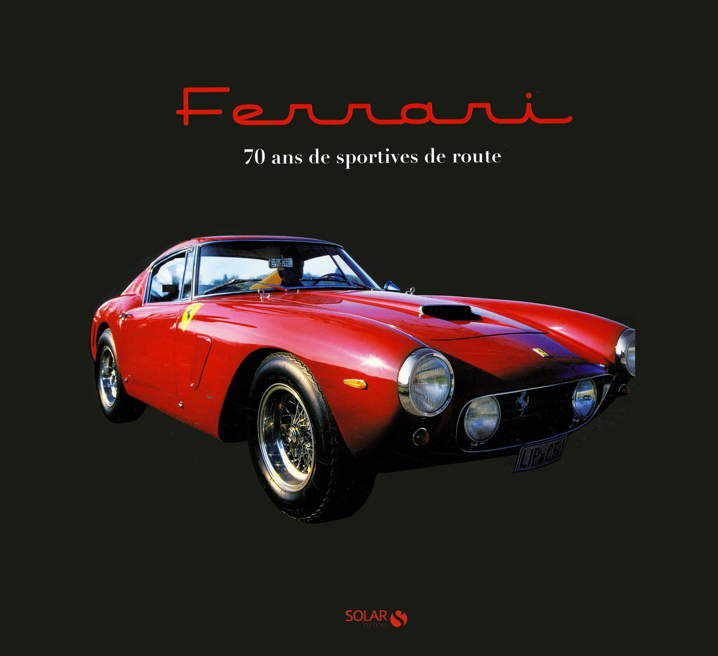 Ferrari - 70 ans de modèles mythiques book