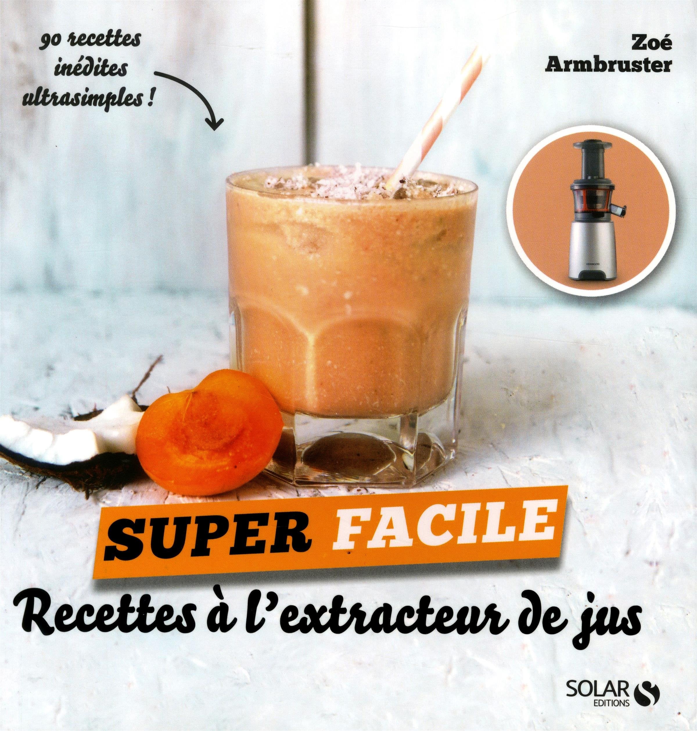 Recettes à l'extracteur de jus - super facile Leisure, Home & Garden