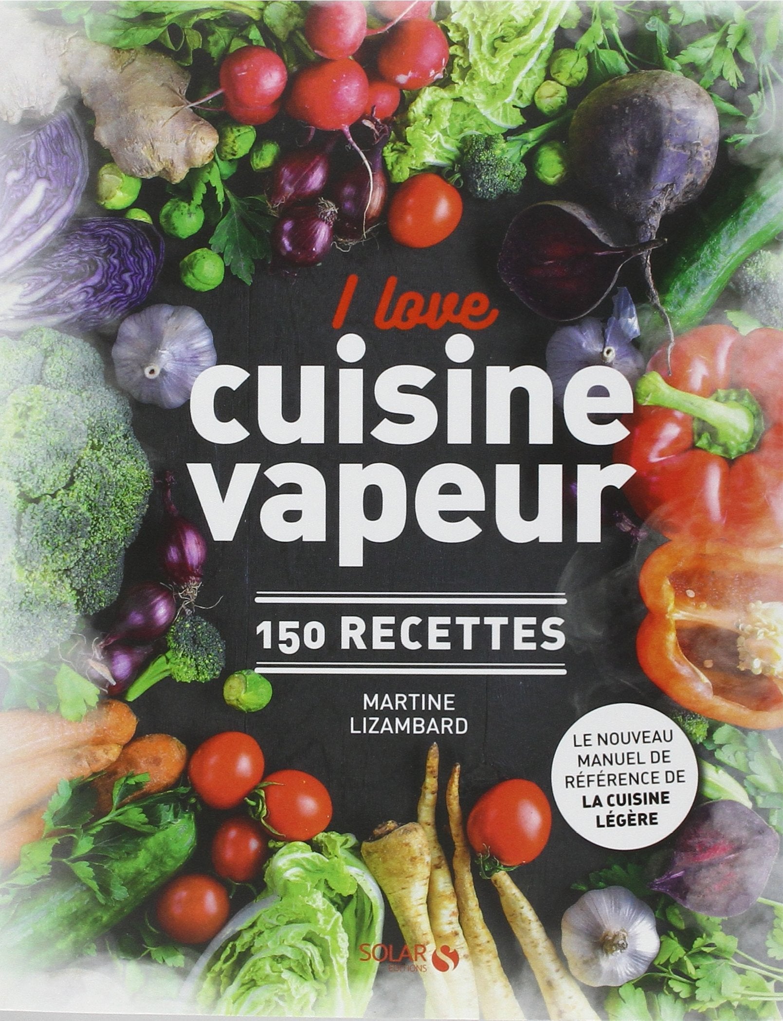 I love cuisine vapeur - 150 recettes Leisure, Home & Garden