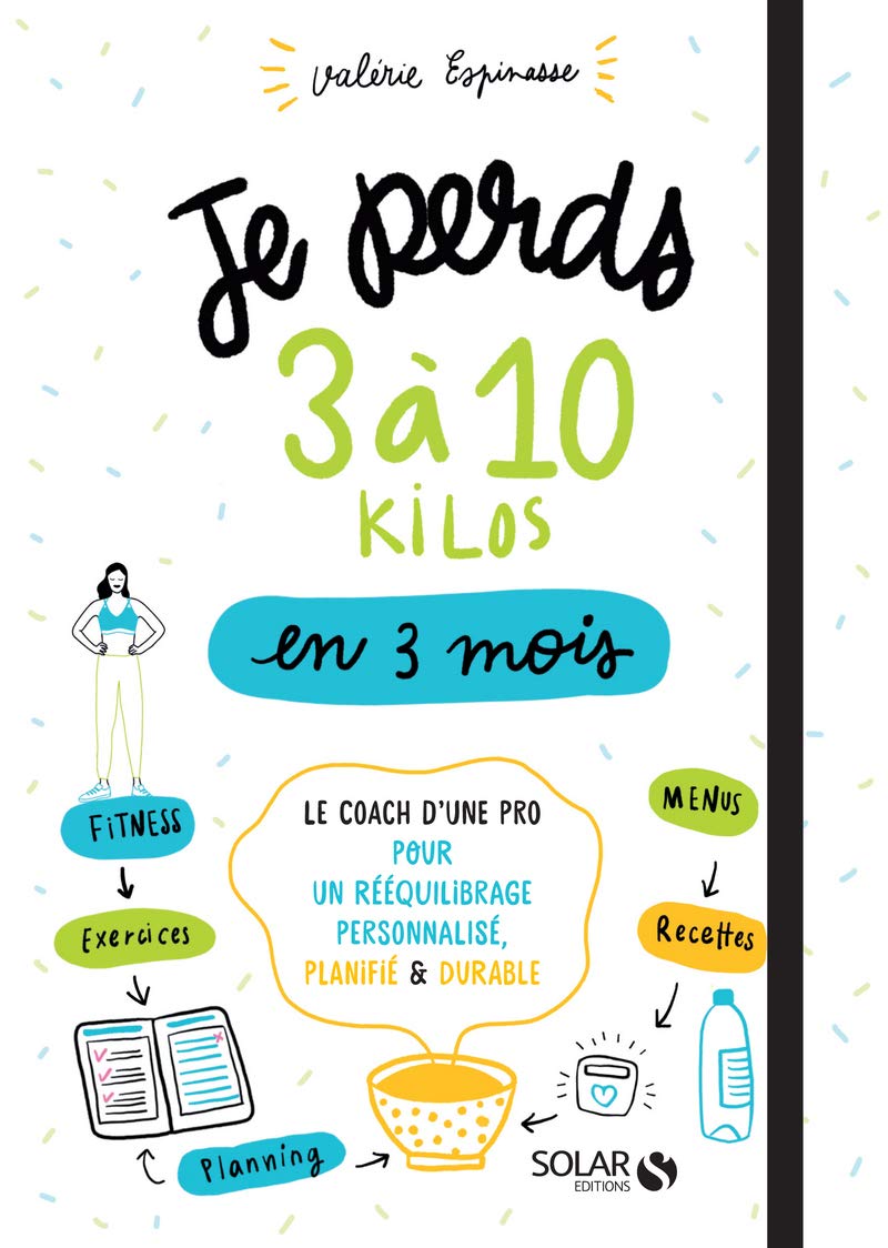 Je perds 3 à 10 kg en 3 mois Health, Nutrition & Fitness