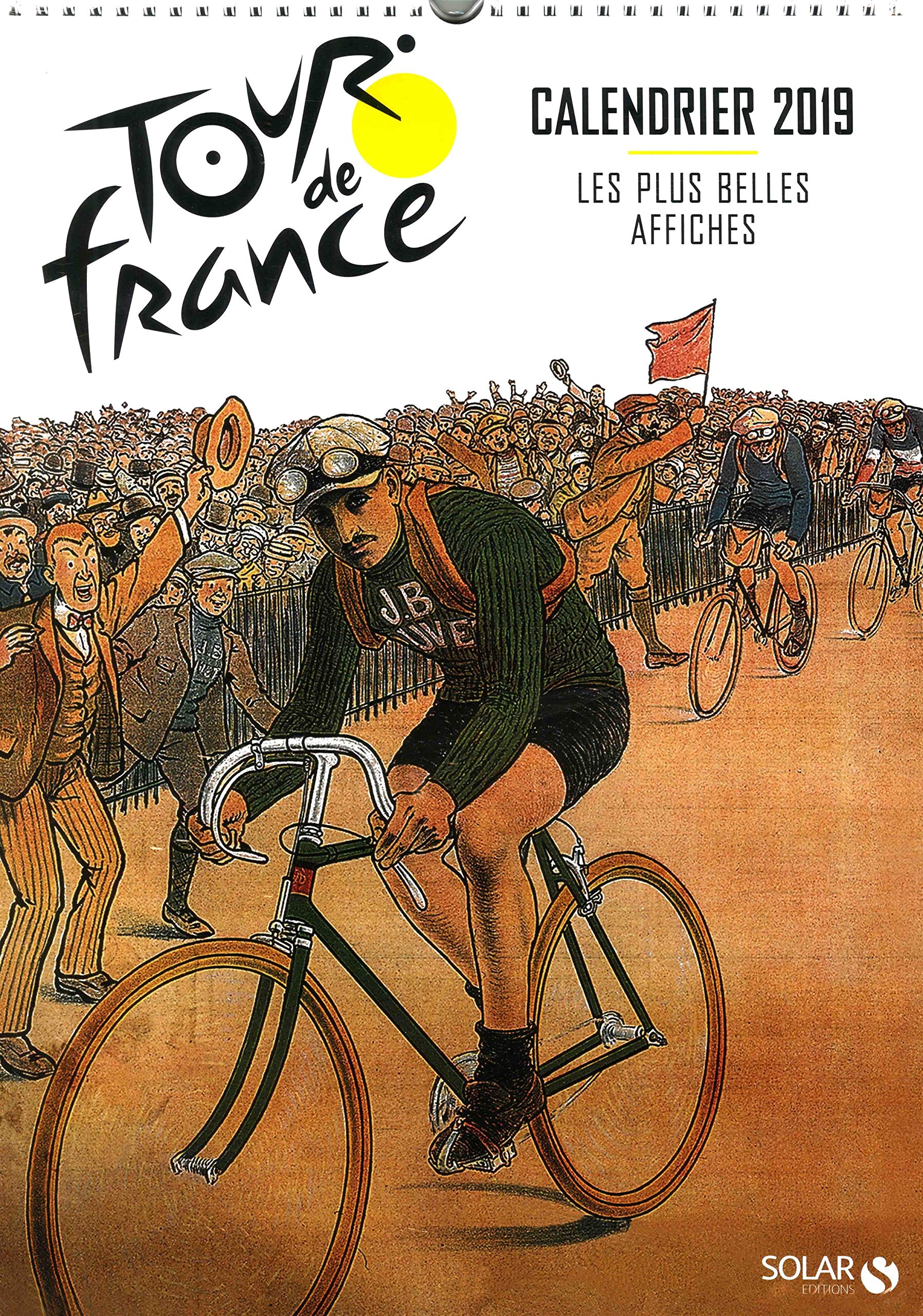 Calendrier Tour de France: Les plus belles affiches book