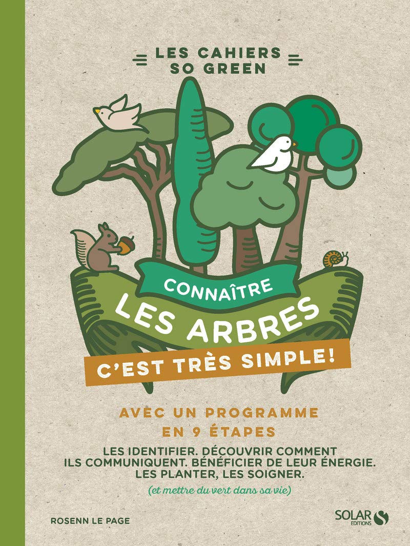 Connaître les arbres c'est très simple Garden & Plants
