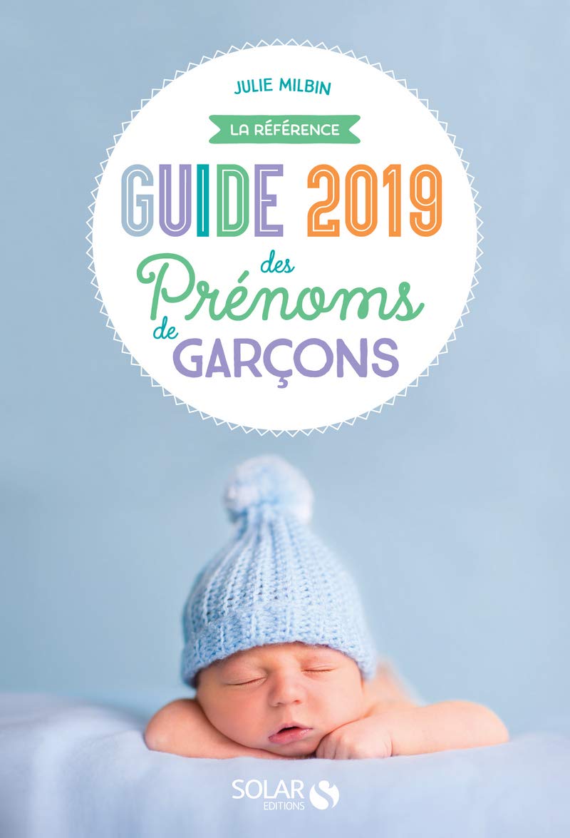 Guide 2019 des prénoms de garçons Parents & Children