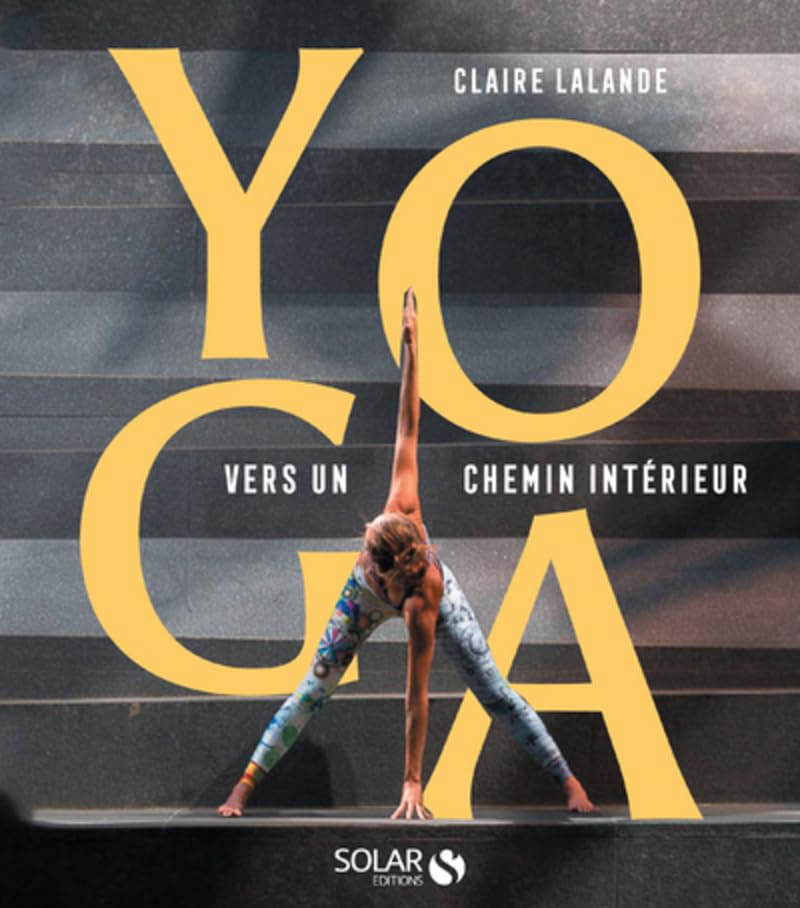 Yoga - vers un chemin intérieur Health, Nutrition & Fitness