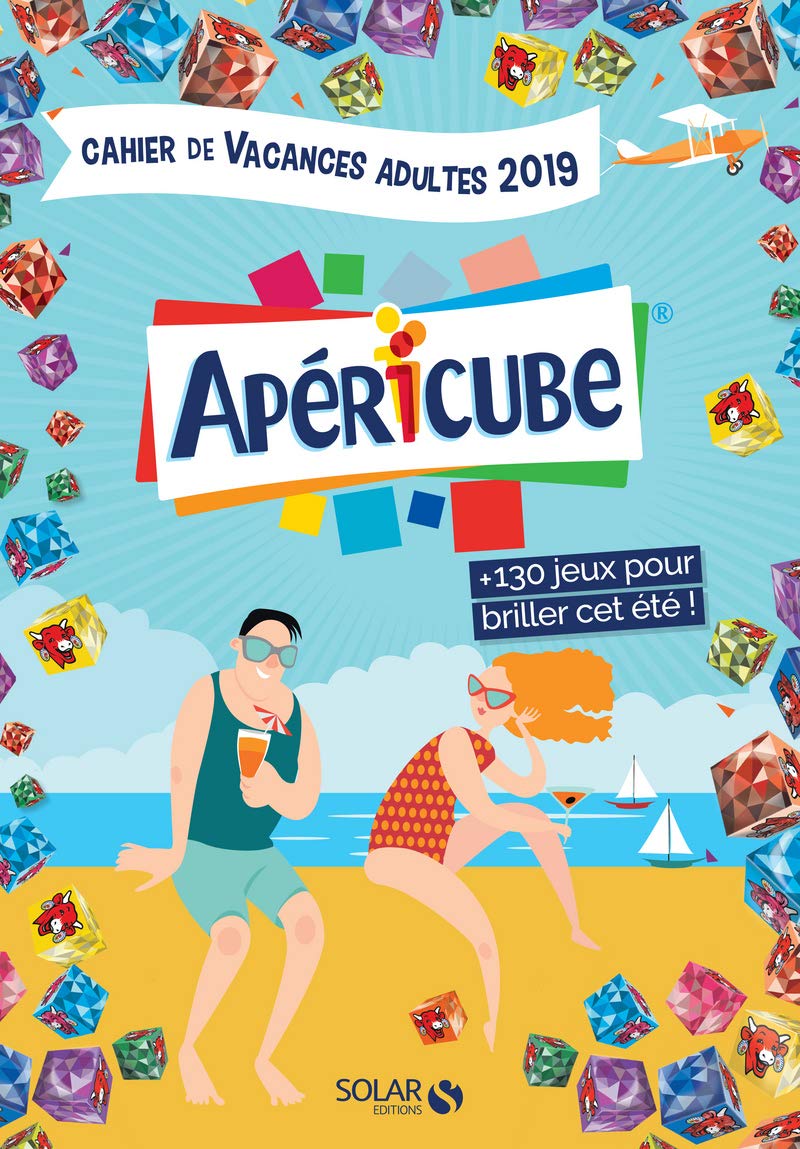 Cahier de vacances adultes 2019 - Apéricube: +130 jeux pour briller cet été ! Leisure & Fun