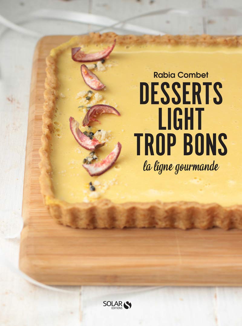 Desserts light trop bons - La ligne gourmande Leisure, Home & Garden