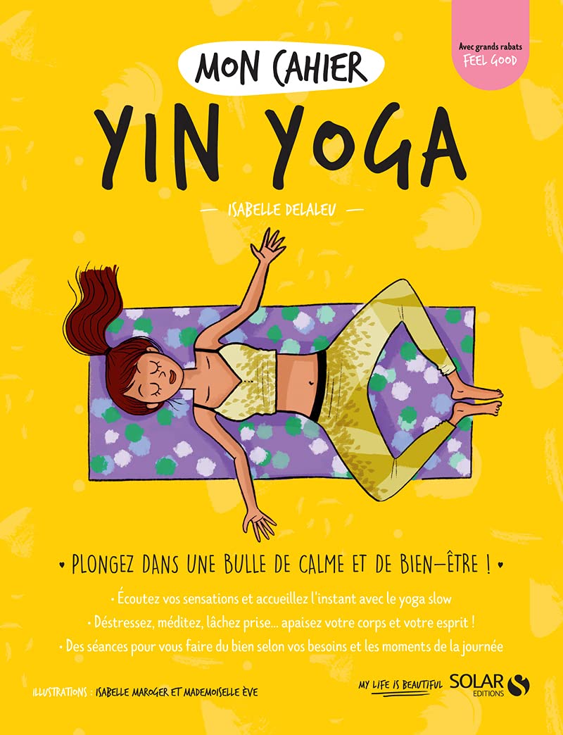 Mon cahier Yin yoga Health, Nutrition & Fitness