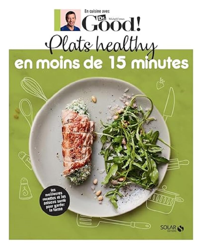 Plats healthy en moins de 15 minutes Leisure, Home & Garden