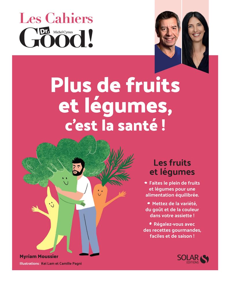 Plus de fruits et de légumes, c'est la santé ! Health, Nutrition & Fitness