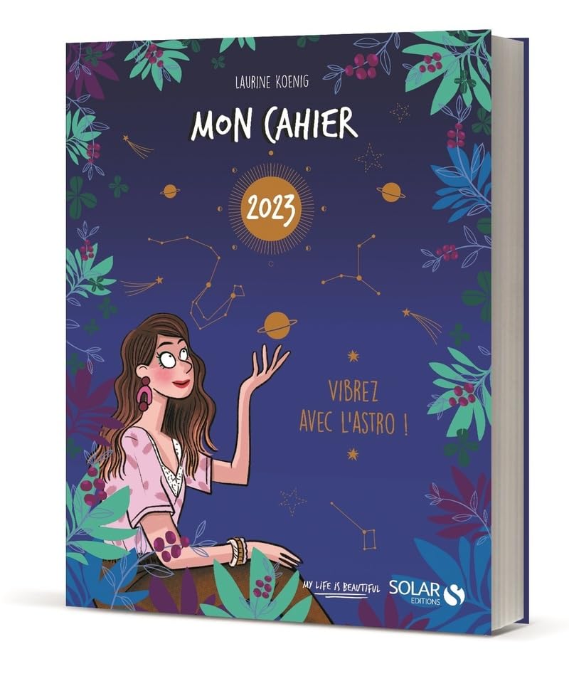 Mon cahier 2023 Vibrez avec l'astro ! Partnership & Love