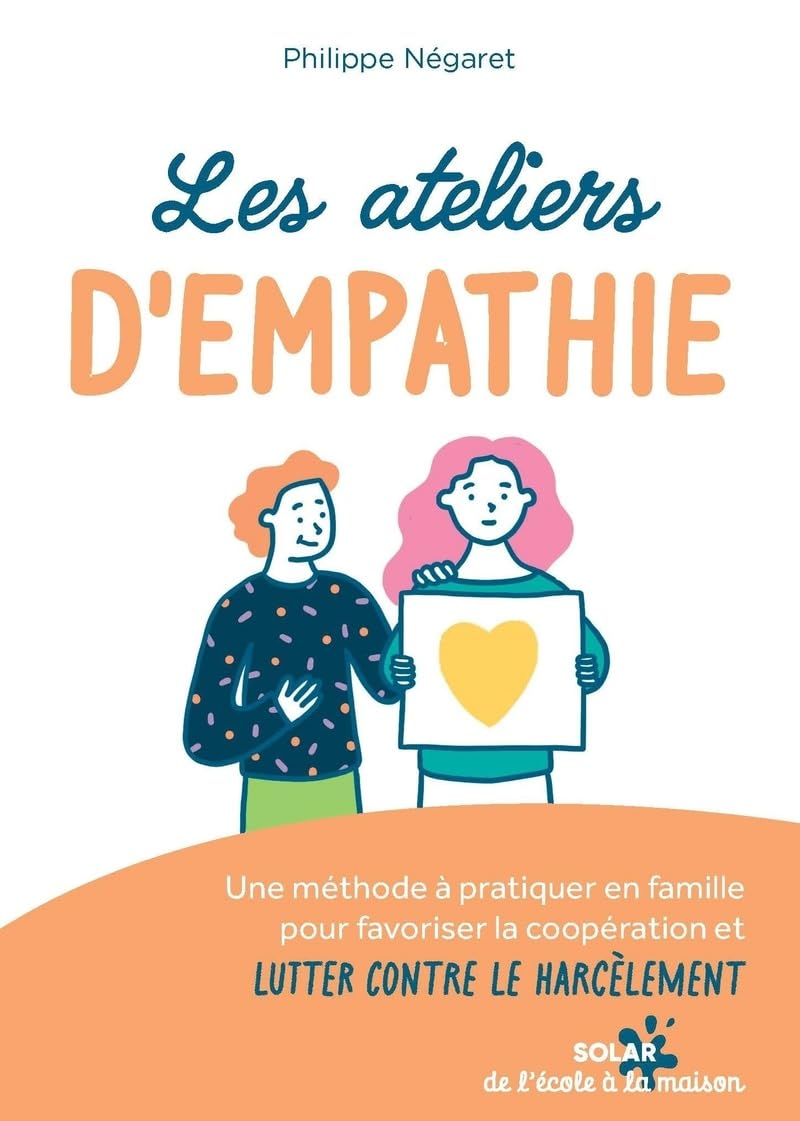 Les ateliers d'empathie - Des outils en famille pour favoriser la coopération et éviter les conflits Children's books