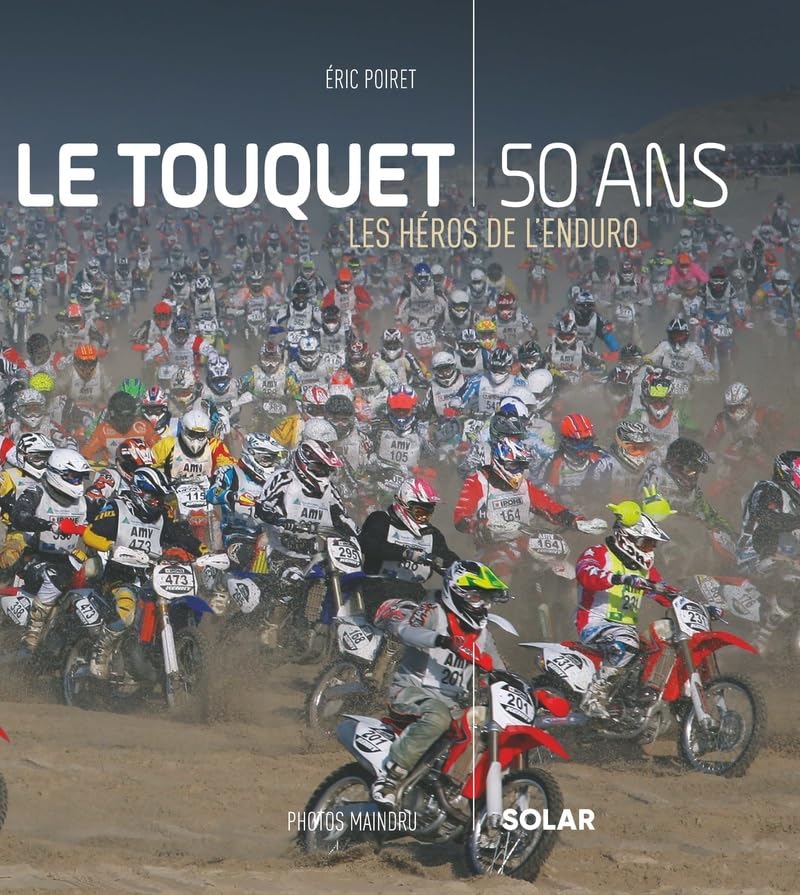 Le Touquet, 50 ans, les héros de l'Enduro book