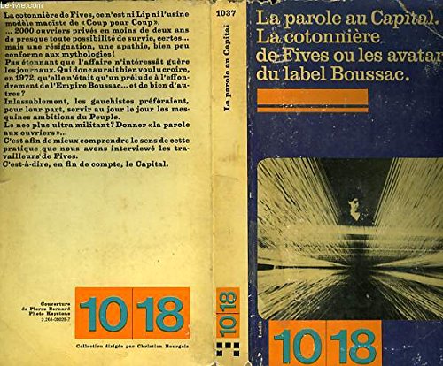 La parole au capital - la Cotonnière de Fives ou les avatars du label Boussac book