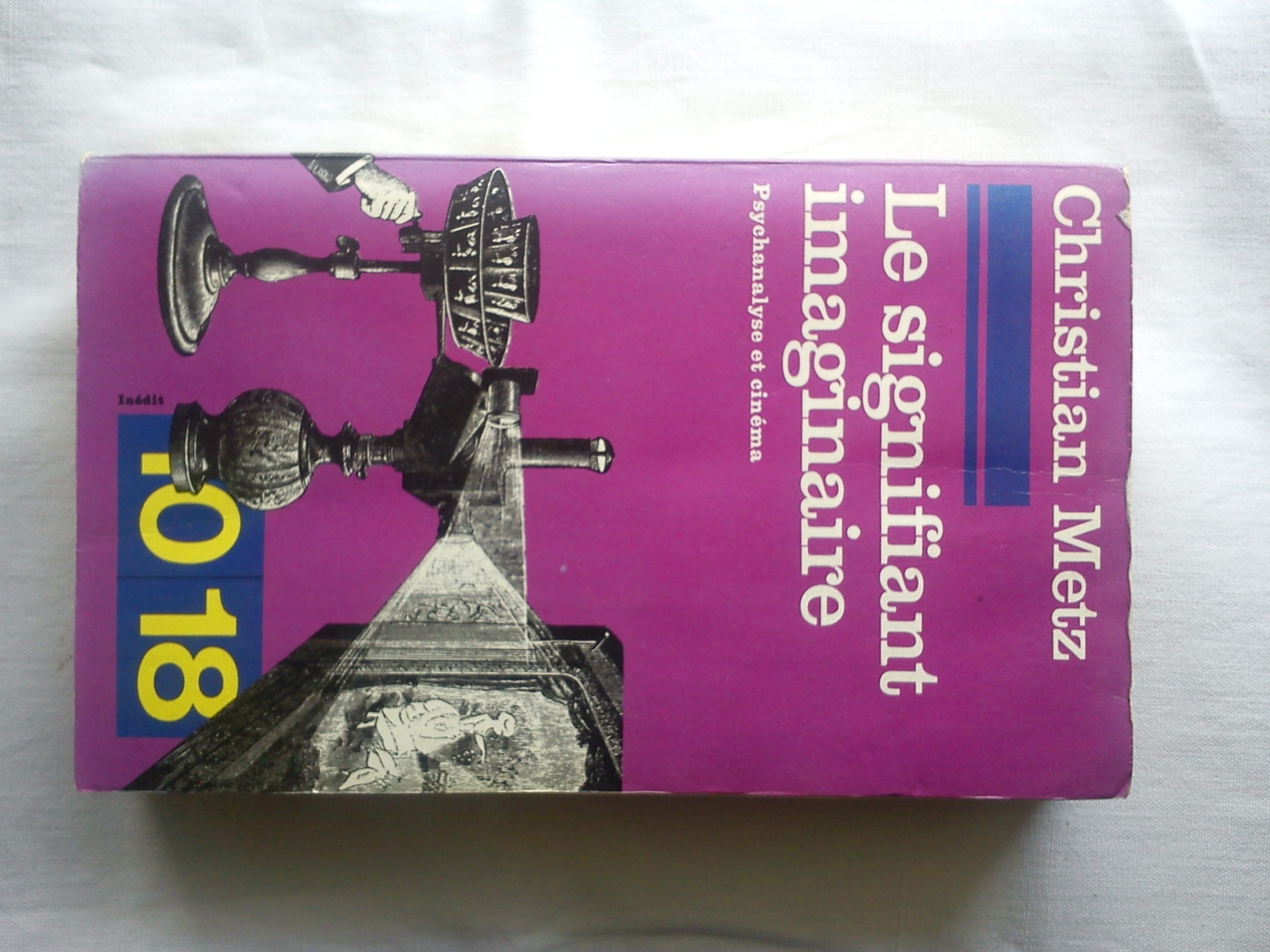 Le Signifiant imaginaire : Psychanalyse et cinéma (10-18) Books