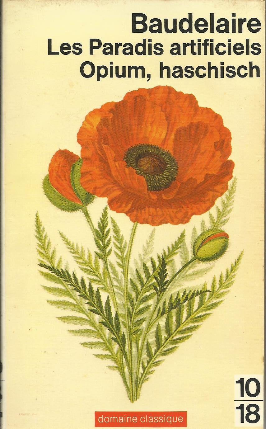 Les paradis artificiels / opium et haschisch book