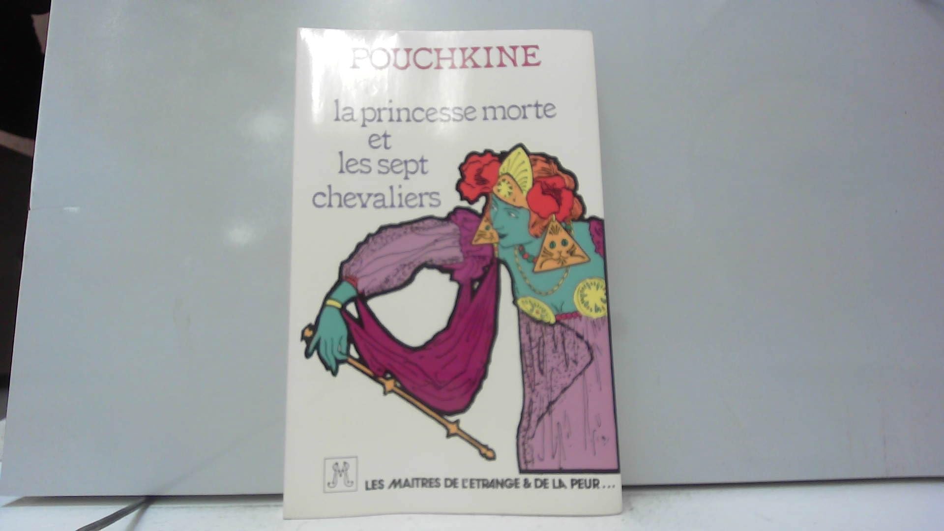La princesse morte et les sept chevaliers : et autres textes book