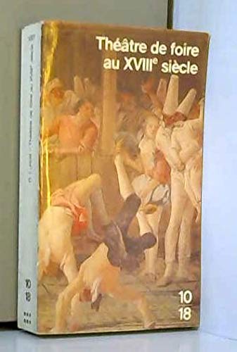 Le Théâtre de la foire au 18e siècle book