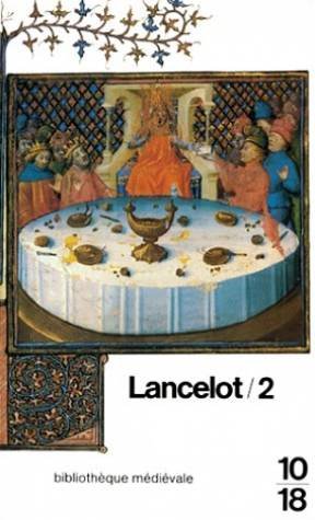 Lancelot: Tome 2, Roman du XIIIème siècle book