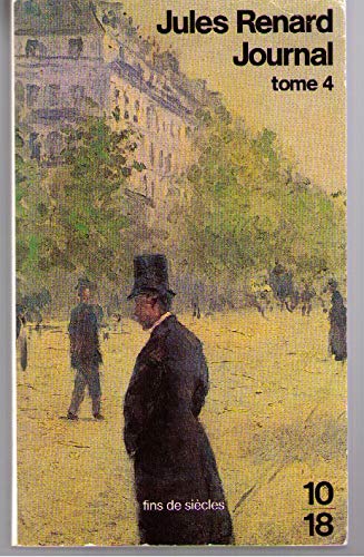 Journal par Jules Renard: Tome 4, 1906-1910 Books