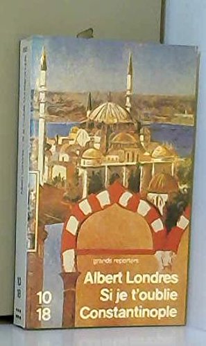 Si je t'oublie Constantinople book