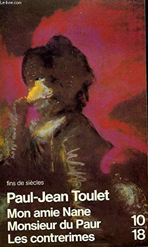 Mon amie Nane. Monsieur du Paur. Les contrerimes Books