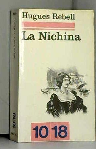 La Nichina: Mémoires inédits de Lorenzo Vendramin, histoire d'une courtisane vénitienne Books