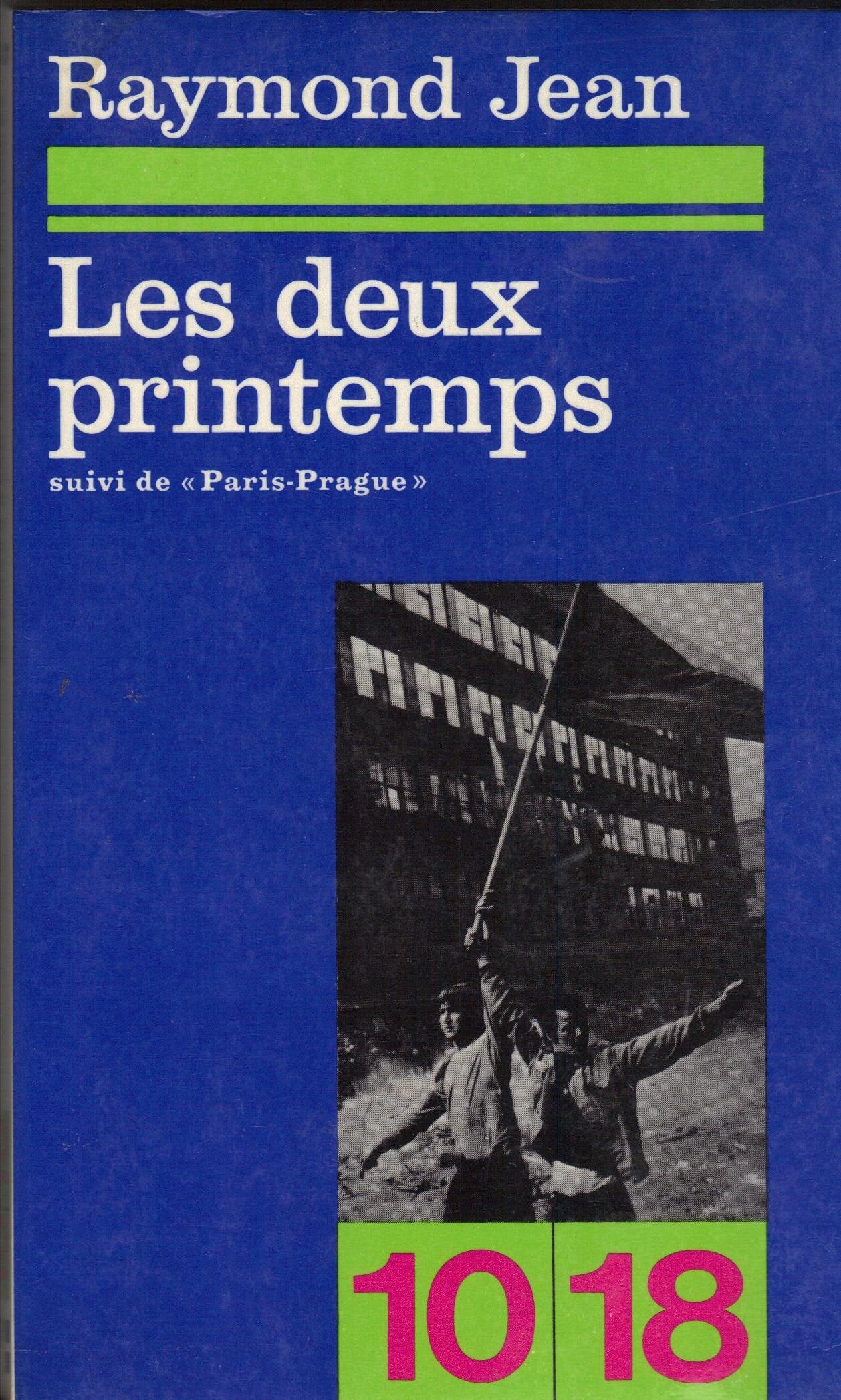 Les deux printemps Suivi de "Paris-Prague" Books