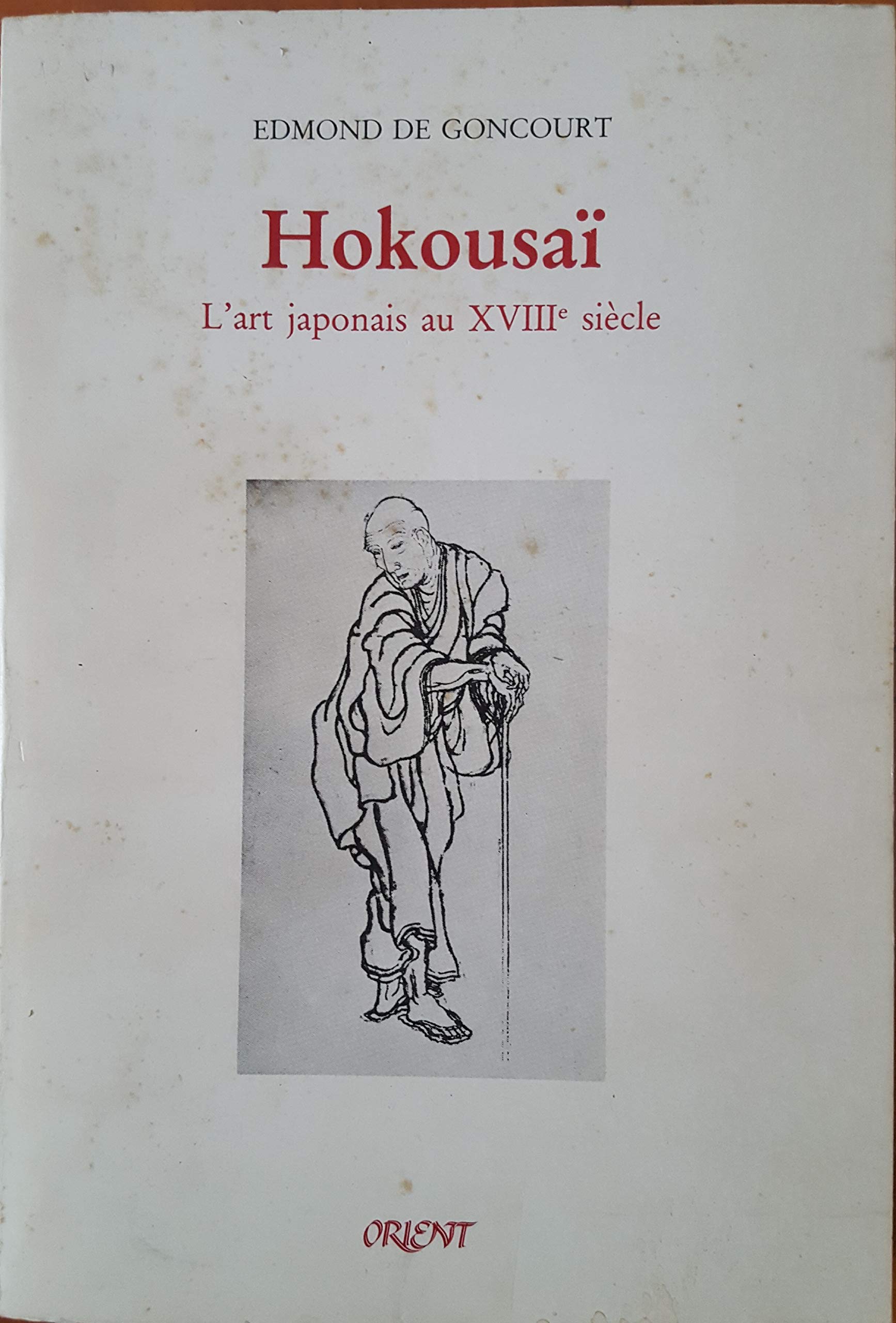 Outamaro. Hokousaï : l'art japonais au XVIIIe siècle Books