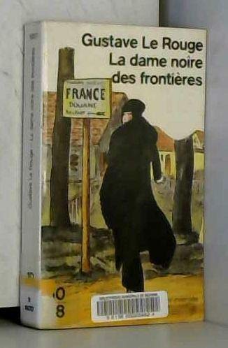 La Dame noire des frontières. (suivi de) L'Esclave amoureuse book