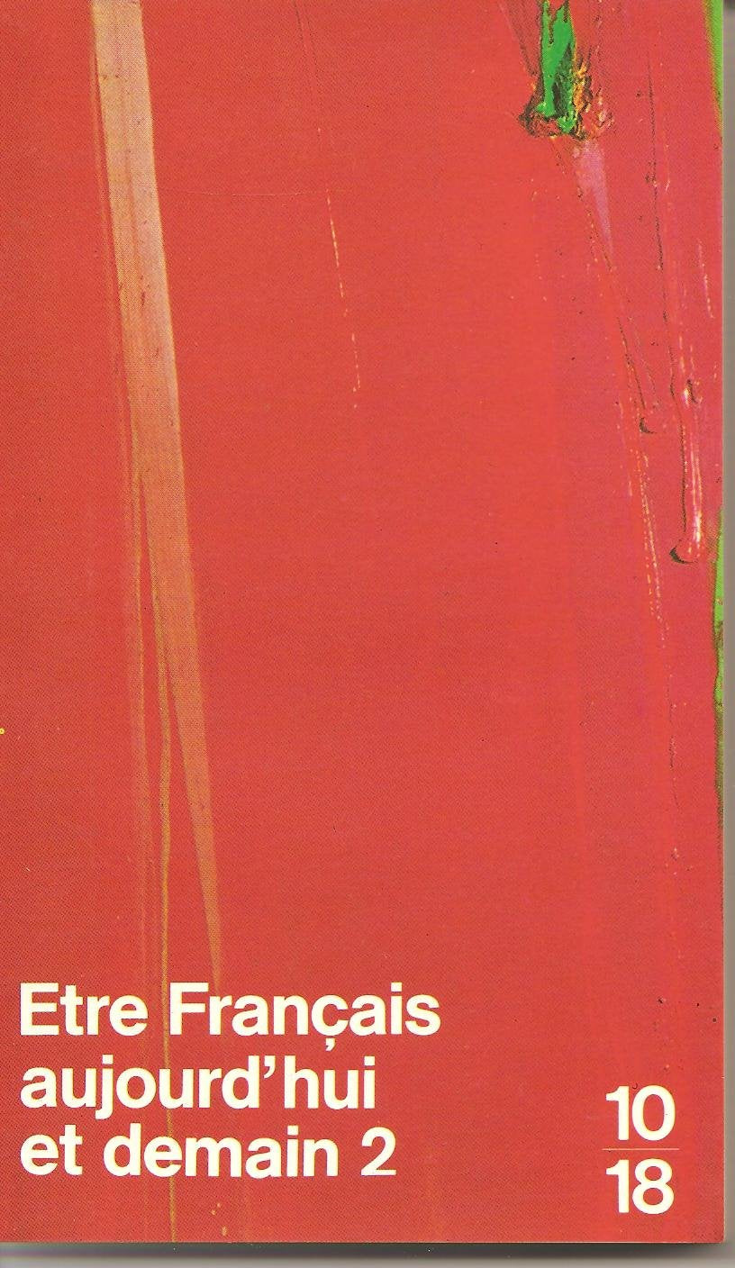 Etre Français aujourd'hui et demain 2 Collectif Books