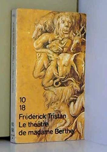 Le Théâtre de Madame Berthe: Récits book