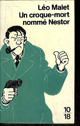 Un croque-mort nomme nestor (10/18 Quadruple) Books