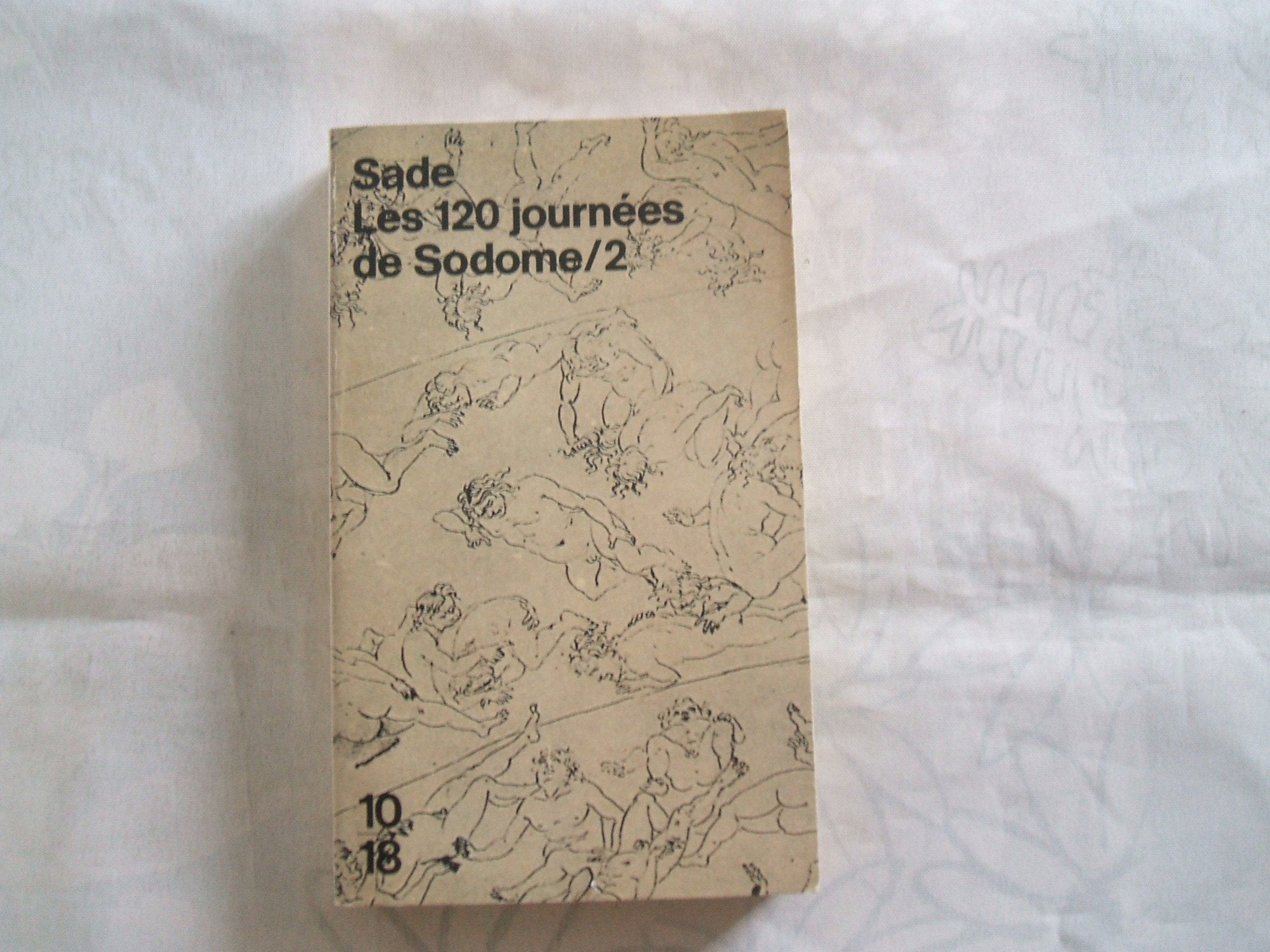 Les 120 journées de Sodome ou L'école du libertinage, Tome 2 : book